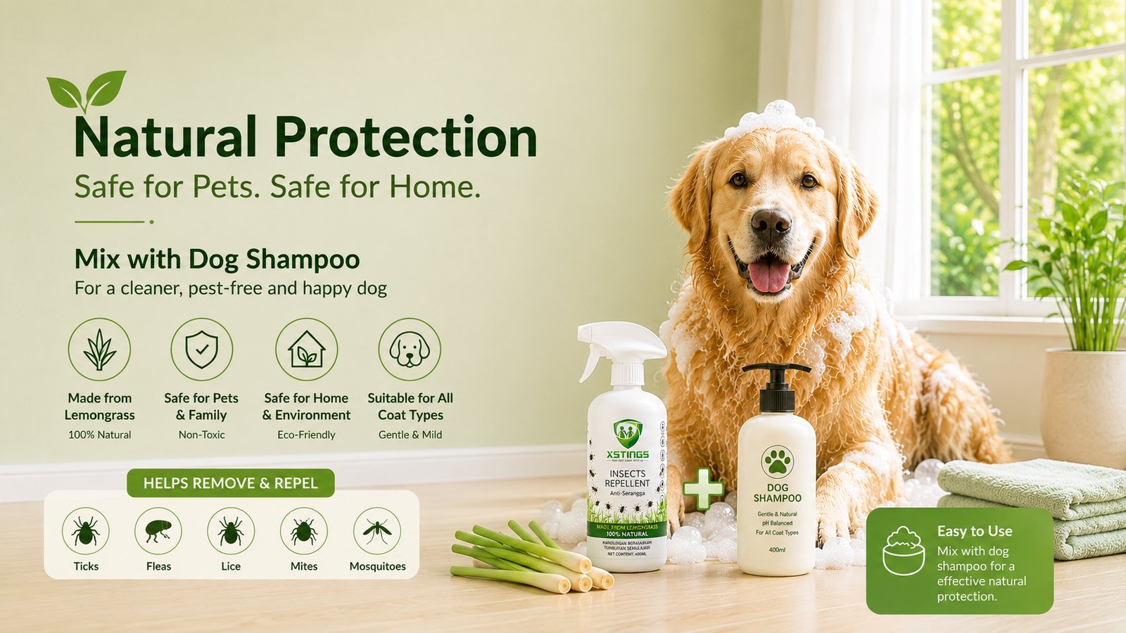 Natural Protection - Safe for Pets, Safe for Home. Mix XSTINGS insects repellent with dog shampoo for a cleaner, pest-free dog. Made from lemongrass, suitable for all coat types. Helps remove and repel ticks, fleas, lice, mites and mosquitoes.